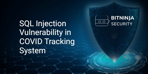 SQL Injection Vulnerability in COVID Tracking System - BitNinja Security