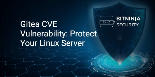 Gitea CVE Vulnerability: Protect Your Linux Server - BitNinja Security
