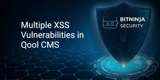 Multiple XSS Vulnerabilities in Qool CMS - BitNinja Security